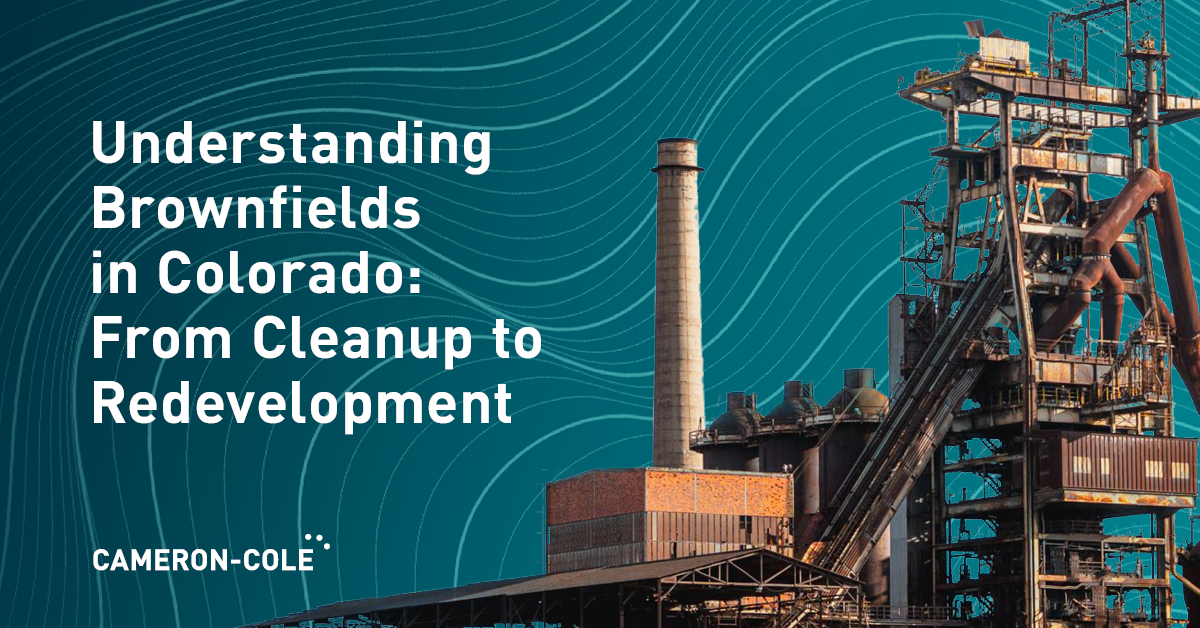 Understanding Brownfields in Colorado: From Cleanup to Redevelopment image